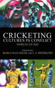 Cricketing Cultures in Conflict: Cricketing World Cup 2003 book cover