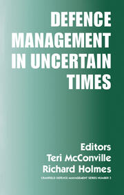 Defence Management in Uncertain Times book cover