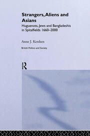 Strangers, Aliens and Asians: Huguenots, Jews and Bangladeshis in Spitalfields 1666-2000 book cover