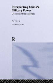 Interpreting China's Military Power: Doctrine Makes Readiness book cover