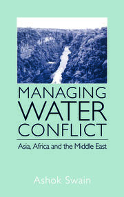 Managing Water Conflict: Asia, Africa and the Middle East book cover