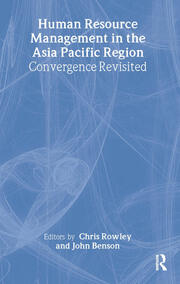 The Management of Human Resources in the Asia Pacific Region: Convergence Revisited book cover