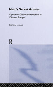 NATO's Secret Armies: Operation GLADIO and Terrorism in Western Europe book cover