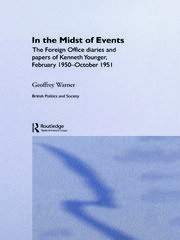 In the Midst of Events: The Foreign Office Diaries and Papers of Kenneth Younger, February 1950-October 1951 book cover