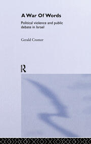 A War of Words: Political Violence and Public Debate in Israel book cover
