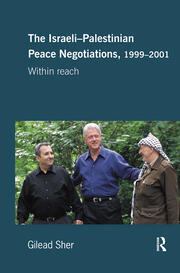 Israeli-Palestinian Peace Negotiations, 1999-2001: Within Reach book cover