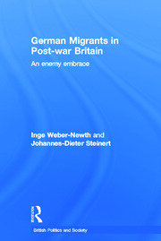 German Migrants in Post-War Britain: An Enemy Embrace book cover