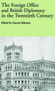 The Foreign Office and British Diplomacy in the Twentieth Century book cover