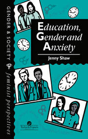 Education, Gender And Anxiety book cover