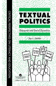 Textual Politics: Discourse And Social Dynamics book cover