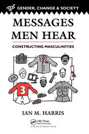 Messages Men Hear: Constructing Masculinities book cover