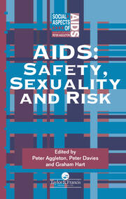 Aids: Safety, Sexuality and Risk book cover