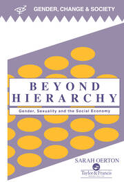 Beyond Hierarchy: Gender And Sexuality In The Social Economy book cover