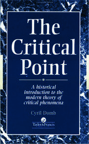 The Critical Point: A Historical Introduction To The Modern Theory Of Critical Phenomena book cover