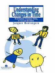 Understanding Changes In Time: The Development Of Diachronic Thinking In 7-12 Year Old Children book cover