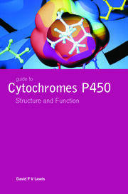 Guide to Cytochromes P450: Structure and Function, Second Edition book cover
