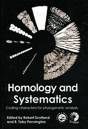 Homology and Systematics: Coding Characters for Phylogenetic Analysis book cover