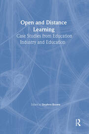 Open and Distance Learning: Case Studies from Education Industry and Commerce book cover