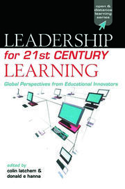 Leadership for 21st Century Learning: Global Perspectives from International Experts book cover