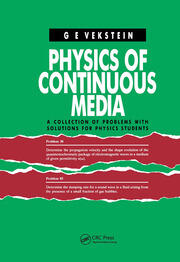 Physics of Continuous Media: A Collection of Problems With Solutions for Physics Students book cover