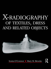 X-Radiography of Textiles, Dress and Related Objects book cover