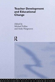 Teacher Development And Educational Change book cover