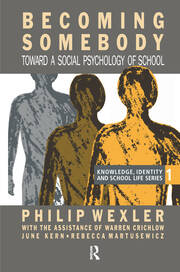 Becoming Somebody: Toward A Social Psychology Of School book cover