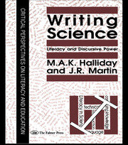 Writing Science: Literacy And Discursive Power book cover