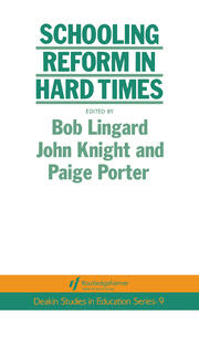 Schooling Reform In Hard Times book cover