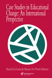 Case Studies In Educational Change: An International Perspective book cover