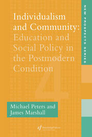 Individualism And Community: Education And Social Policy In The Postmodern Condition book cover