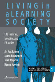 Living In A Learning Society: Life-Histories, Identities And Education book cover