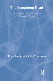 The Competent Head: A Job Analysis Of Headteachers' Tasks And Personality Factors book cover
