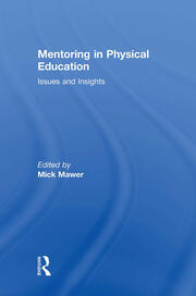 Mentoring in Physical Education: Issues and Insights book cover