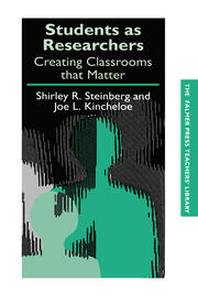 Students as Researchers: Creating Classrooms that Matter book cover