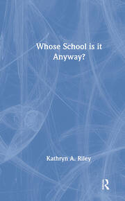 Whose School is it Anyway?: Power and politics book cover
