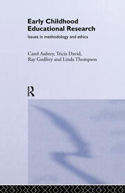 Early Childhood Educational Research: Issues in Methodology and Ethics book cover