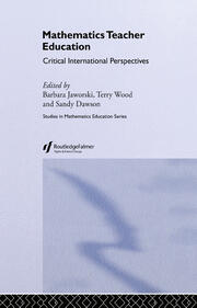 Mathematics Teacher Education: Critical International Perspectives book cover