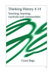 Thinking History 4-14: Teaching, Learning, Curricula and Communities book cover