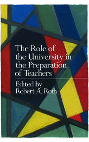 The Role of the University in the Preparation of Teachers book cover