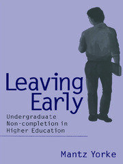 Leaving Early: Undergraduate Non-completion in Higher Education book cover
