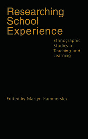 Researching School Experience: Explorations of Teaching and Learning book cover