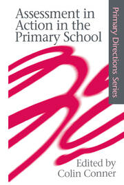 Assessment in Action in the Primary School book cover