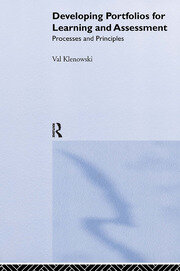 Developing Portfolios for Learning and Assessment: Processes and Principles book cover