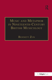 Music and Metaphor in Nineteenth-Century British Musicology book cover