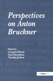 Perspectives on Anton Bruckner book cover