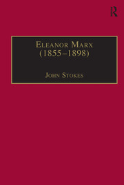 Eleanor Marx (1855�1898): Life, Work, Contacts book cover