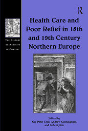Health Care and Poor Relief in 18th and 19th Century Northern Europe book cover