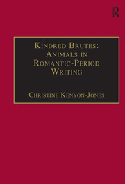 Kindred Brutes: Animals in Romantic-Period Writing book cover