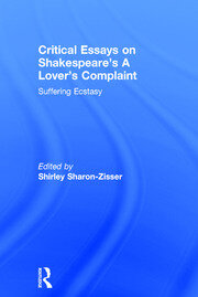 Critical Essays on Shakespeare's A Lover's Complaint: Suffering Ecstasy book cover